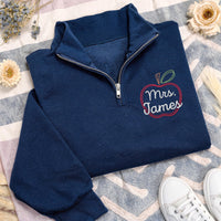 Personalized Teacher Embroidered Quarter Zip Sweatshirt, Custom Teacher Name Pullover, Teacher Appreciation Gift, End of Year Teacher Gift