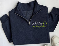 911 Dispatcher Embroidered Quarter Zip Sweatshirt, Personalized Dispatch Pullover, Fire Police Paramedic Gift, First Responder