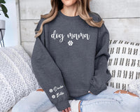 Personalized Dog Mama Sweatshirt, Custom Dog Mom Shirt, Dog Owner Outfit Tee, Dog Mama Clothing, Birthday Tee, Dog Mom Gifts, Front Sleeve