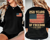 250 Years of Freedom Shirt, 250th Birthday USA Shirt, 1776-2026 USA Flag Tee, Patriotic America Shirt, Unisex Freedom Shirt, Front Back