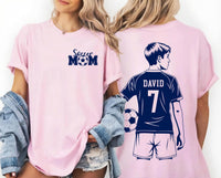 Customized Soccer Mom Shirt, Soccer Player Name Number Shirt, Custom Soccer Tee, Soccer Mom Tee, Game Day Gift, Gifts for Moms, Front Back