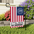 250th Anniversary Betsy Ross Garden Flag, Patriotic 2026 Yard Flag, Double Sided Porch Flag, American Heritage Garden Decor, USA Flag Gift