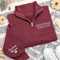 Registered Dietitian Embroidered Quarter Zip Sweatshirt, Personalized RD Nutritionist Pullover, Licensed Dietitian Gift Apparel