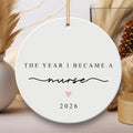 Nurse Ornament, The Year I Became a Nurse 2026 Ceramic Keepsake, Nursing Graduation Gift, Healthcare Worker Christmas Gift