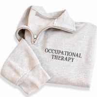 Occupational Therapy Embroidered Quarter Zip Sweatshirt, OT Varsity Pullover, Therapist Gift, OT Student Apparel College Gift Idea