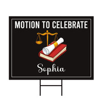 Law School Graduation Yard Sign Class of 2026, Motion to Celebrate Lawyer Grad Sign with Stake, Personalized Law Graduate Outdoor Decoration
