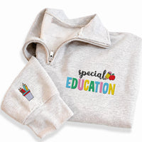 Special Education Embroidered Quarter Zip Sweatshirt, Personalized Teacher Pullover, Custom Name SPED Teacher Gift, School Apparel