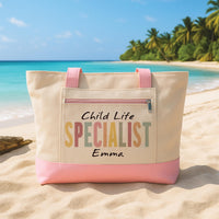 Personalized Child Life Specialist Tote Bag with Zipper, Custom Name Medical Tote, Healthcare Worker Gift, Appreciation Gift Idea