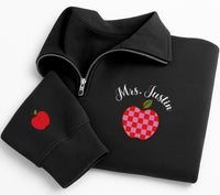 Teacher Apple Embroidered Quarter Zip Sweatshirt, Personalized Teacher Name Pullover, Back to School Gift, Custom Educator Outfit