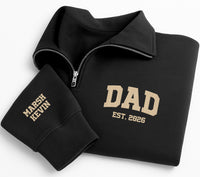 Dad Est Embroidered Quarter Zip Sweatshirt, Personalized Dad Pullover, Fathers Day Gift, New Dad Gift, Custom Sleeve Name Sweater