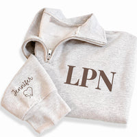 LPN Embroidered Quarter Zip Sweatshirt, Personalized Nurse Name Pullover, Healthcare Worker Gift, Medical Staff Apparel, Custom LPN Outfit