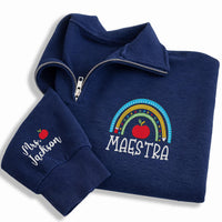 Maestra Embroidered Quarter Zip Sweatshirt, Personalized Spanish Teacher Pullover, Custom Name Sleeve, Teacher Appreciation Gift