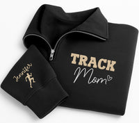 Track Mom Embroidered Quarter Zip Sweatshirt, Personalized Running Mom Pullover, Sports Team Gift, Athletic Mom Apparel Custom Name