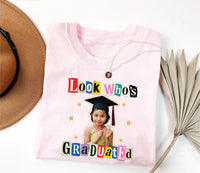 Personalized Graduation Shirt, Look Who Graduated Shirt, Vintage Photo Tee, Graduation Mom Dad Shirt, Graduation Shirt, Gifts for Family