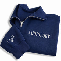 Audiology Embroidered Quarter Zip Sweatshirt, Personalized Audiologist Pullover, Custom Name Audiology Grad Gift, Ear Doctor Apparel