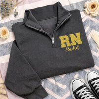 RN Glitter Quarter Zip Sweatshirt, Personalized Nurse Pullover, Custom Name Nursing Grad Gift, Sparkle Registered Nurse Wear