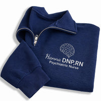 Psychiatric Nurse Embroidered Quarter Zip Sweatshirt, Personalized Psychiatry Pullover, Graduation Gift for Nurse Medical Apparel