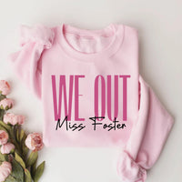 We Out Teacher Shirt, Funny Last Day Of School Tee, End Of Year Teacher Shirt, Teacher Summer Break Outfit, Custom Teacher Name Gift