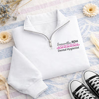 Custom Dental Embroidered Quarter Zip Sweatshirt, Personalized RDH Dental Hygienist Gift, Dentist Graduation Pullover for Women and Men Gift