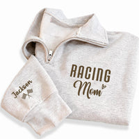 Racing Mom Embroidered Quarter Zip Sweatshirt, Personalized Racing Mom Pullover, Custom Name Sleeve Gift, Motorsport Fan Apparel
