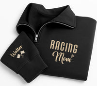 Racing Mom Embroidered Quarter Zip Sweatshirt, Personalized Racing Mom Pullover, Custom Name Sleeve Gift, Motorsport Fan Apparel