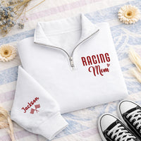 Racing Mom Embroidered Quarter Zip Sweatshirt, Personalized Racing Mom Pullover, Custom Name Sleeve Gift, Motorsport Fan Apparel