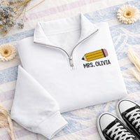 Teacher Name Embroidered Quarter Zip Sweatshirt, Personalized Teacher Pullover, Back to School Gift, Custom Educator Crewneck Outfit