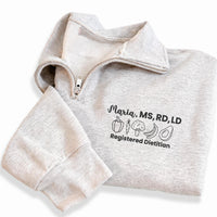 Dietitian Embroidered Quarter Zip Sweatshirt, Personalized Registered Dietitian Pullover, Nutritionist Gift, Healthcare Professional Outfit