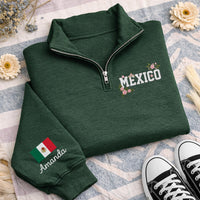 Mexico Embroidered Quarter Zip Sweatshirt, Personalized Mexican Flag Pullover, Floral Mexico Travel Sweatshirt, Custom Name Quarter Zip