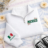 Mexico Embroidered Quarter Zip Sweatshirt, Personalized Mexican Flag Pullover, Floral Mexico Travel Sweatshirt, Custom Name Quarter Zip
