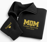 College Mom Embroidered Quarter Zip Sweatshirt, Custom University Mom Pullover, Personalized Name Sleeve, Proud Mom Gift Apparel