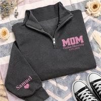 College Mom Embroidered Quarter Zip Sweatshirt, Custom University Mom Pullover, Personalized Name Sleeve, Proud Mom Gift Apparel