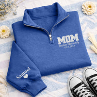 College Mom Embroidered Quarter Zip Sweatshirt, Custom University Mom Pullover, Personalized Name Sleeve, Proud Mom Gift Apparel
