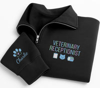 Veterinary Receptionist Embroidered Quarter Zip Sweatshirt, Custom Vet Office Pullover, Animal Clinic Worker Gift