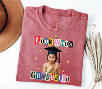 Personalized Graduation Shirt, Look Who Graduated Shirt, Vintage Photo Tee, Graduation Mom Dad Shirt, Graduation Shirt, Gifts for Family