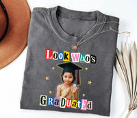 Personalized Graduation Shirt, Look Who Graduated Shirt, Vintage Photo Tee, Graduation Mom Dad Shirt, Graduation Shirt, Gifts for Family