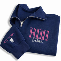 Custom Dental Hygienist Embroidered Quarter Zip Sweatshirt, RDH Pullover, Personalized Dental Assistant Gift Wear