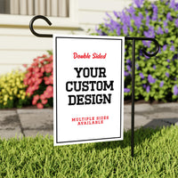 Your Custom Design Garden Flag, 12x18 Double Sided Yard Flag, Custom Family Decor, Personalized Photo Logo Porch Decor, Housewarming Gift