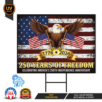 250 Years of Freedom Patriotic Yard Sign, Eagle 1776 2026 USA Lawn Decor, Weatherproof Coroplast Sign, H-Stake Included, 250th Decor