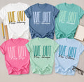 We Out Teacher Shirt, Funny Last Day Of School Tee, End Of Year Teacher Shirt, Teacher Summer Break Outfit, Custom Teacher Name Gift