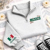 Mexico Embroidered Quarter Zip Sweatshirt, Personalized Mexican Flag Pullover, Floral Mexico Travel Sweatshirt, Custom Name Quarter Zip