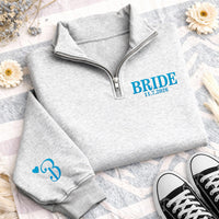 Personalized Bride Embroidered Quarter Zip Sweatshirt, Custom Wedding Pullover, Bridal Party Sweater, Bride to Be Outfit, Wedding Gift