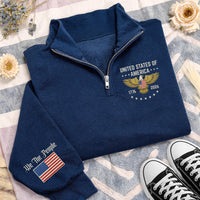 USA 250th Anniversary Embroidered Quarter Zip Sweatshirt, 1776 2026 American Pullover, July 4 Outfit, We The People, Holiday Party Gift