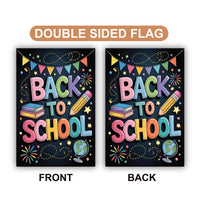 Back to School Garden Flag, 12x18 Double Sided Yard Flag, School Pride Decor, Teacher Classroom Outdoor Porch Welcome, New Student Gift