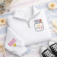 Personalized Teacher Embroidered Quarter Zip Sweatshirt, Custom Preschool Pullover, Classroom Layer, Back to School Top, Teacher Gift