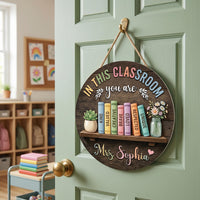 Custom Teacher Door Hanger, In This Classroom Personalized PVC Sign, 12 Inch Classroom Door Decor, Teacher Name Front Door Sign