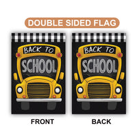 Back to School Garden Flag, 12x18 Double Sided Yard Flag, School Pride Decor, Teacher Classroom Porch Decor, Yellow Bus New Student Gift