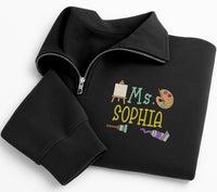 Personalized Art Teacher Embroidered Quarter Zip Sweatshirt, Custom Name Pullover, Creative Classroom Layer, School Outfit, Teacher Gift