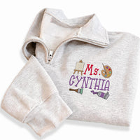 Personalized Art Teacher Embroidered Quarter Zip Sweatshirt, Custom Name Pullover, Creative Classroom Layer, School Outfit, Teacher Gift