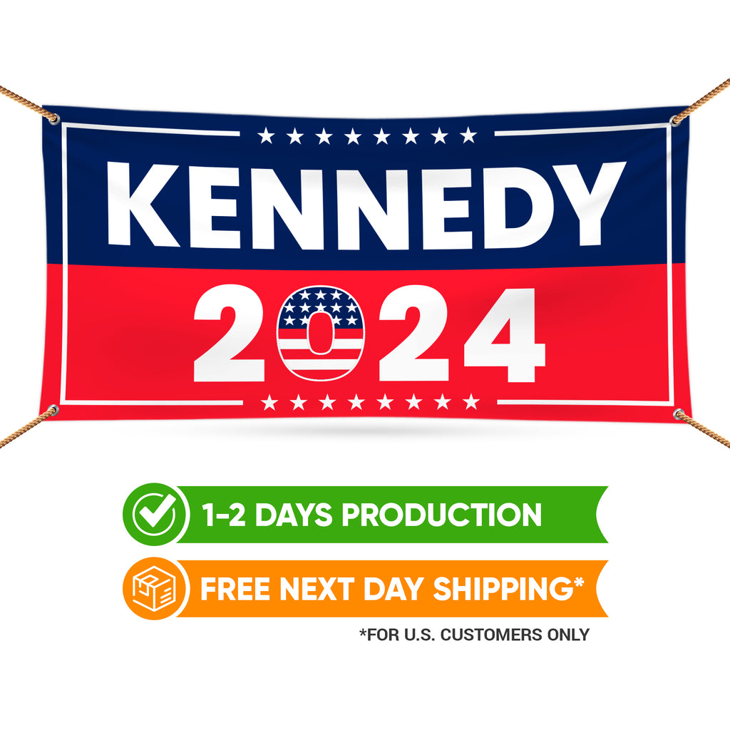 Kennedy 2024 Banner Sign